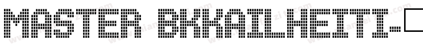 master bkkailheiti字体转换